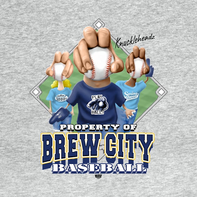 Knucklehead for Brew City Baseball by MudgeSportswear